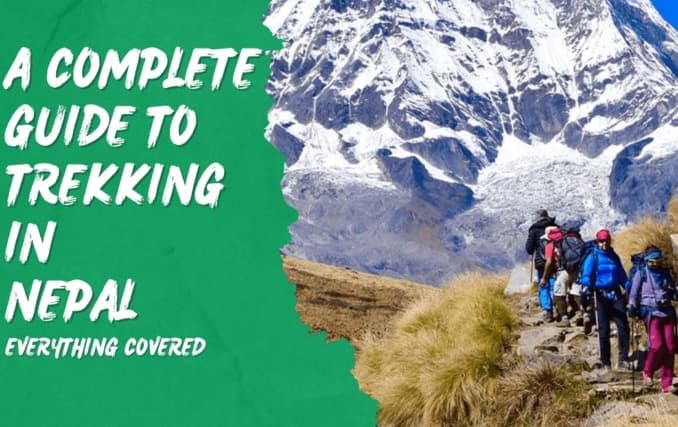 The Ultimate Guide to Trekking in Nepal