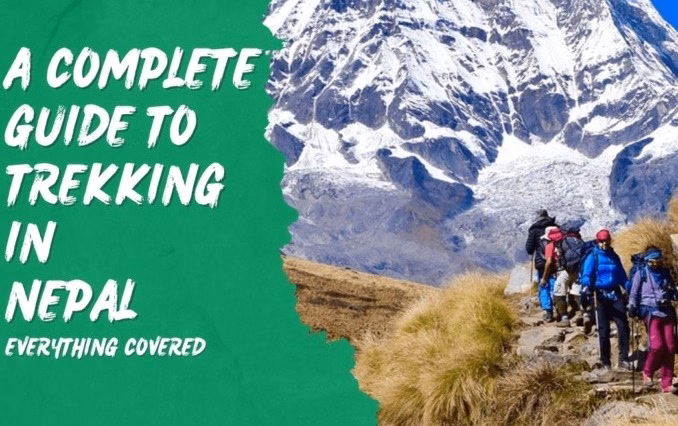 The Ultimate Guide to Trekking in Nepal